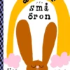 Gran, Dikter för små öron
