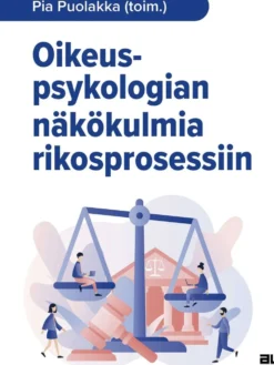 Granroth, Oikeuspsykologian näkökulmia rikosprosessiin