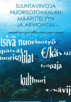 Gretschel, Suuntaviivoja nuorisotoimialan määrittelyyn ja arviointiin