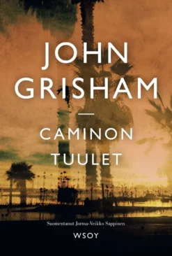 Grisham, Caminon tuulet