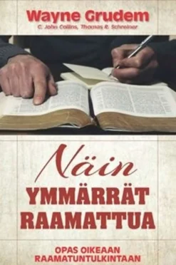 Grudem, Näin ymmärrät Raamattua