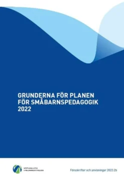 Grunderna för planen för småbarnspedagogik 2022