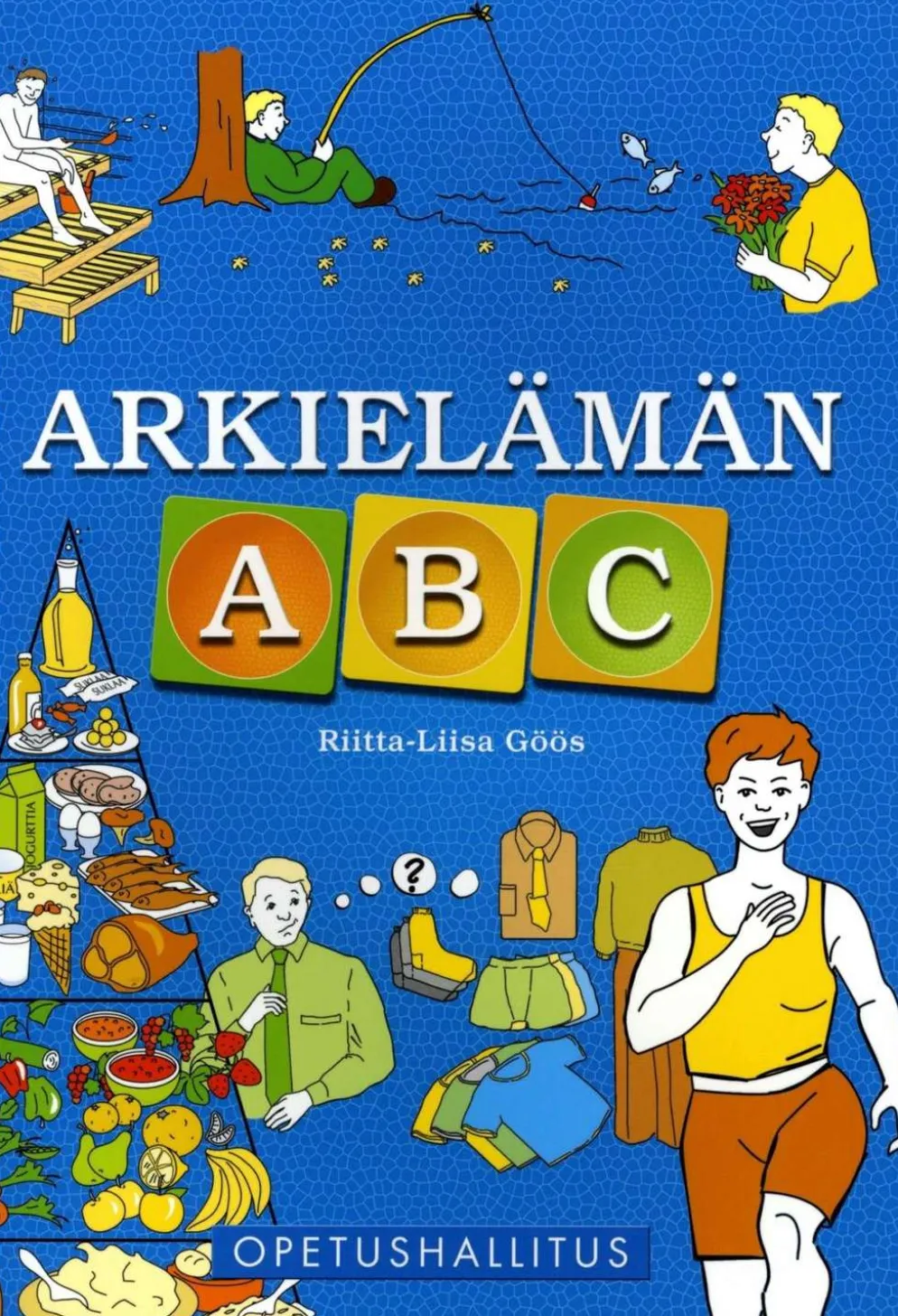 Göös, Arkielämän ABC