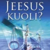 Gumbel, Miksi Jeesus kuoli?