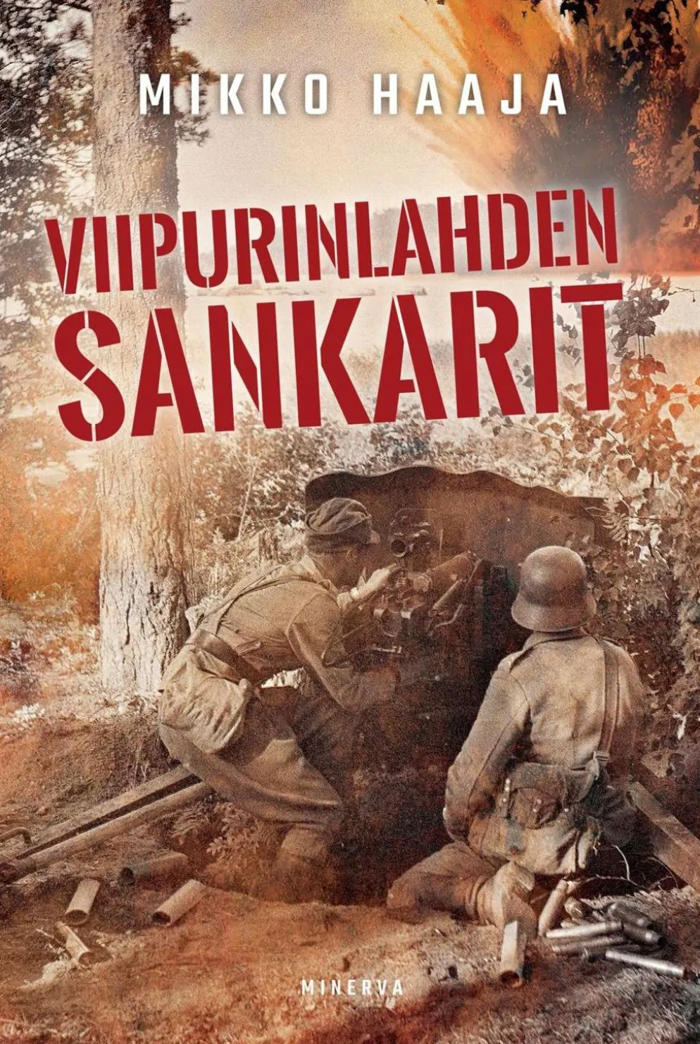 Haaja, Viipurinlahden sankarit