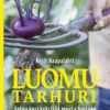 Haapalahti, Luomutarhuri - Satoa kestävästi ja maata hoitaen
