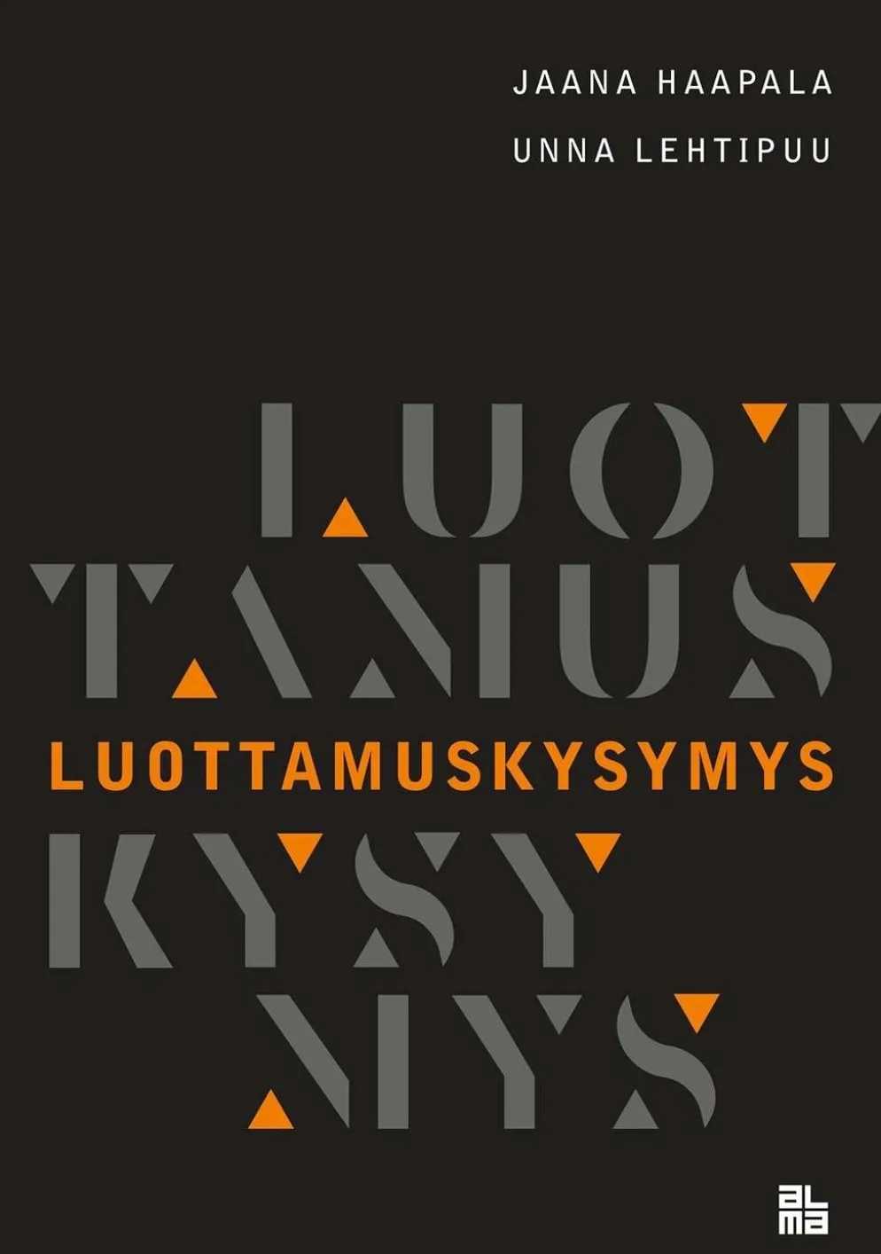 Haapala, Luottamuskysymys