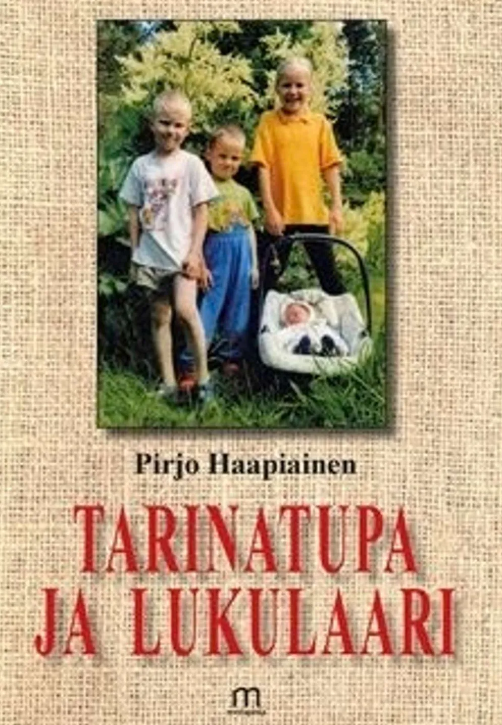 Haapiainen Pirjo, Tarinatupa ja lukulaari