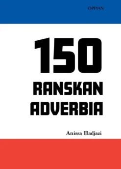 Hadjazi, 150 ranskan adverbia