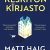 Haig, Keskiyön kirjasto