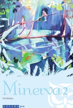Hallamaa, Minerva 2 - Etiikka