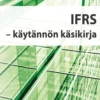 Halonen, IFRS - Käytännön käsikirja