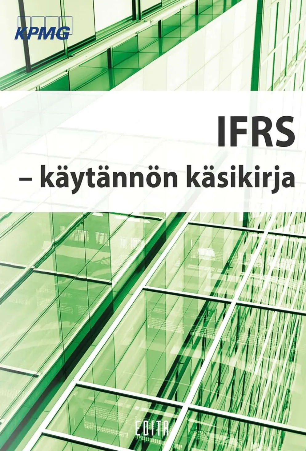 Halonen, IFRS - Käytännön käsikirja