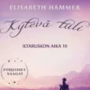 Hammer, Kytevä tuli - Iltaruskon aika 10
