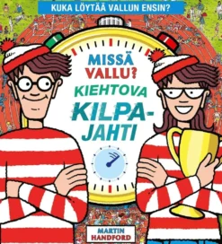 Handford, Missä Vallu? Kiehtova kilpajahti