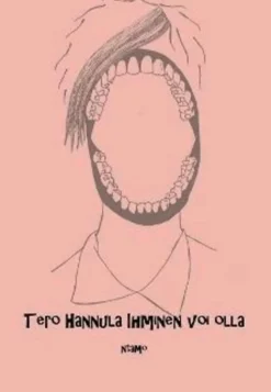 Hannula, Ihminen voi olla - proosaa