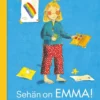 Harainen, Sehän on Emma!