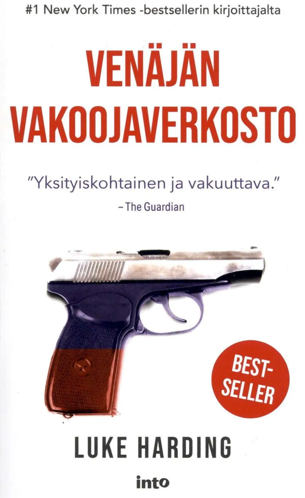 Harding, Luke: Venäjän vakoojaverkosto