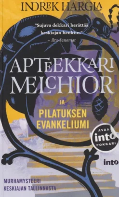 Hargla, Apteekkari Melchior ja Pilatuksen evankeliumi