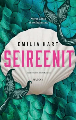 Hart, Seireenit