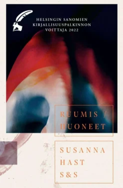 Hast, Ruumis/huoneet