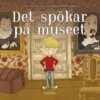 Hautala, Det spökar på museet