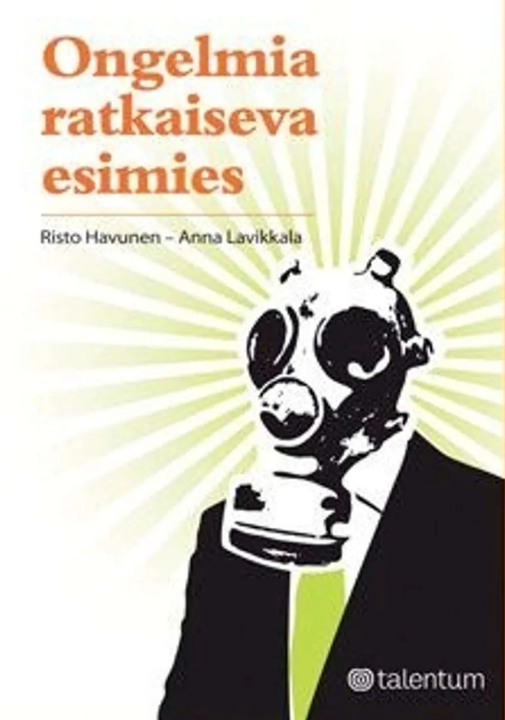 Havunen, Ongelmia ratkaiseva esimies