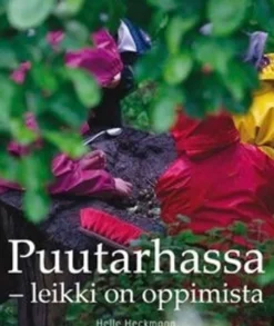 Heckmann, Puutarhassa -leikki on oppimista