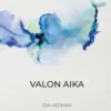 Hedman, Valon Aika
