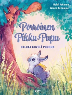 Heidi Johanna, Pörröinen Pikku-Pupu haluaa kiivetä puuhun