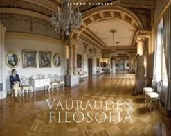 Heikkilä, Jaakko Heikkilä - Vaurauden filosofia : Philosophy of Wealth : Förmögenhetens filosofi