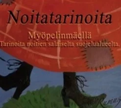 Heikkilä, Noitatarinoita (2 cd) - Myöpelinmäellä : tarinoita noitien salaiselta suojelualueelta