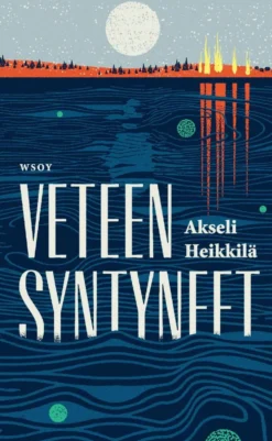 Heikkilä, Veteen syntyneet