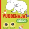 Heilala, Muumi ja Pikku Myy. Vuodenajat