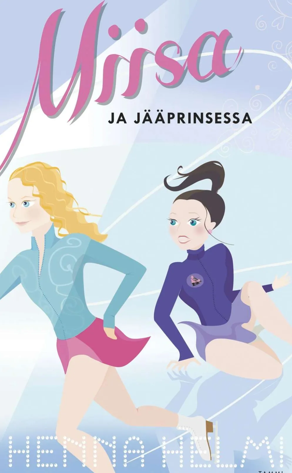 Heinonen, Miisa ja jääprinsessa