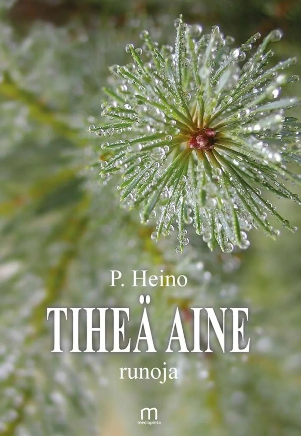 Heino, Tiheä aine - Runoja