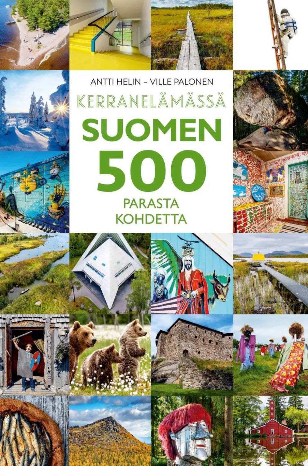 Helin, Suomen 500 parasta kohdetta - Kerran elämässä
