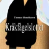 Henriksson, Kråkfågelslottet