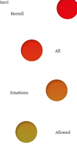 Hertell, All emotions allowed