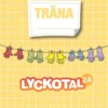 Häggblom, Lyckotal 2A - träna