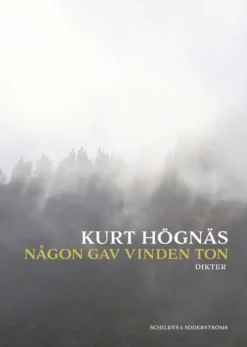 Högnäs, Någon gav vinden ton - Dikter