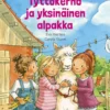 Hierteis, Tyttökerho ja yksinäinen alpakka - TA-VU-TET-TU, SUURAAKKOSET