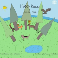Hieta-Heikurainen, Mikki-kissan hurja kesä