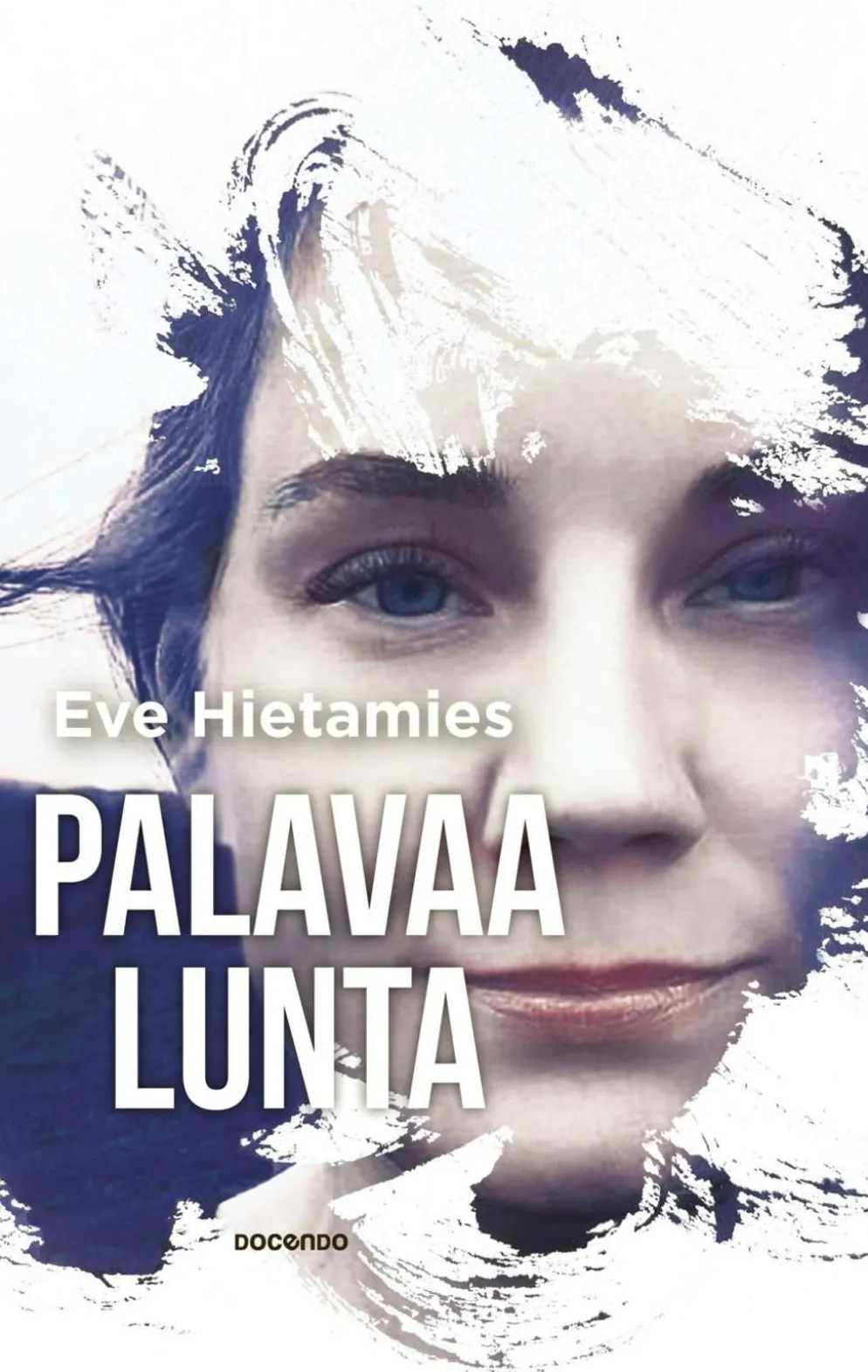 Hietamies, Palavaa lunta - Tuhon tieltä toipuvaksi addiktiksi