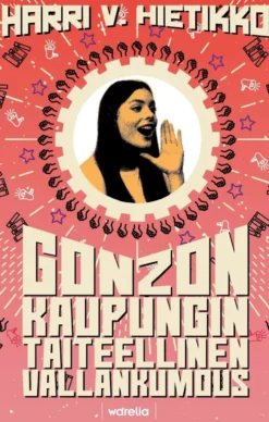 Hietikko, Gonzon kaupungin taiteellinen vallankumous