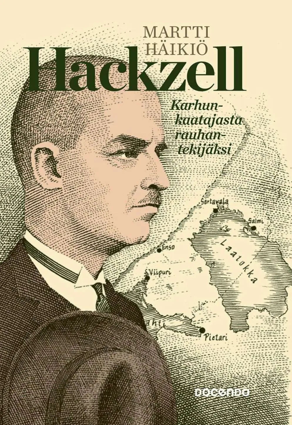 Häikiö, Hackzell - Karhunkaatajasta rauhantekijäksi