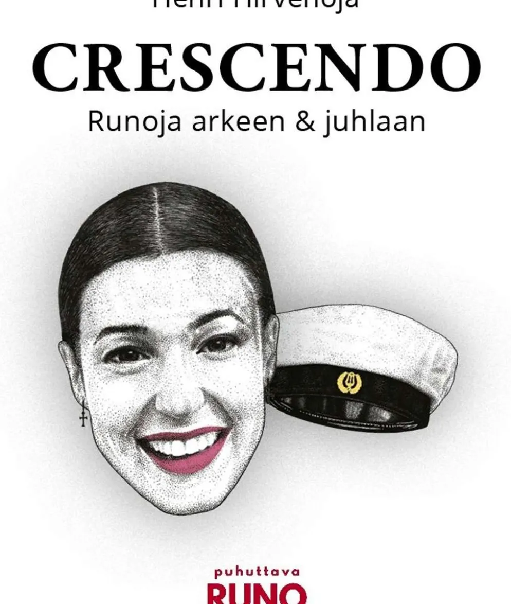 Hirvenoja, Crescendo - Runoja arkeen ja juhlaan