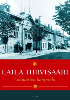 Hirvisaari, Lehmusten kaupunki - Romaani