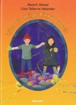 Hivand, Lávra ja Miige Bikká guossis (pohjoissaame)