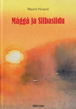 Hivand, Mággá ja Silbasiidu